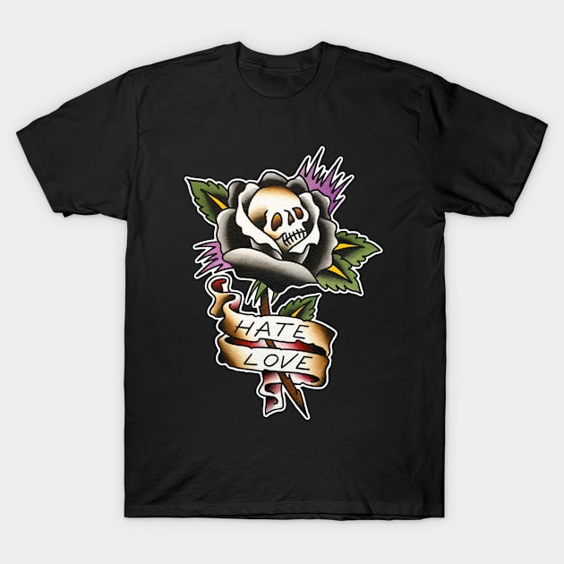 Hate Love Skull Rose Tattoo Design T-Shirt by forevertruetattoo